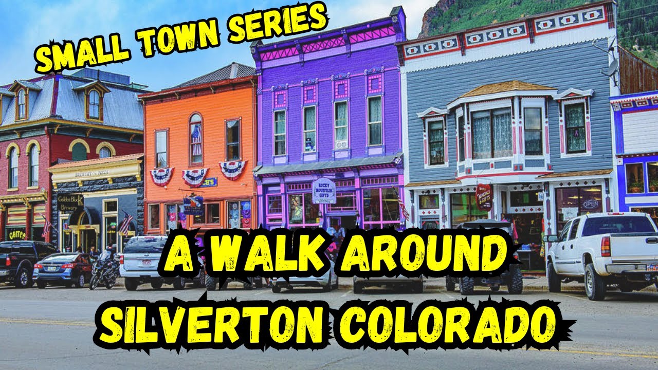 Experience the Magic of Silverton, Colorado's Charming Beauty - Small Town Series