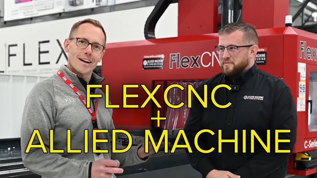 Flex Machine Tools & Allied Machine: A Partnership in Precision Manufacturing