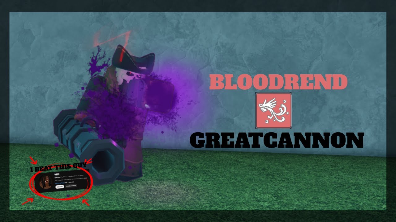 Bloodrend + Greatcannon is BROKEN | Deepwoken
