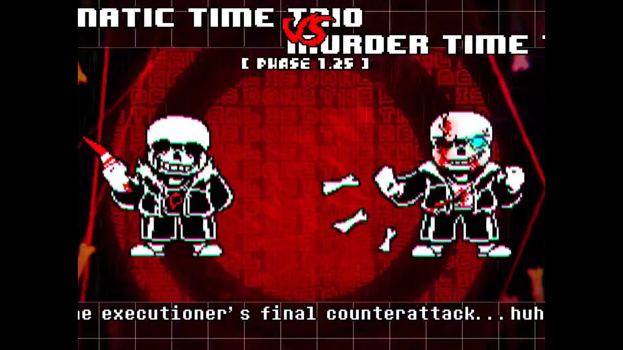 『KARMATIC TIME TRIO V.S MURDER TIME TRIO』 Phase 1.25