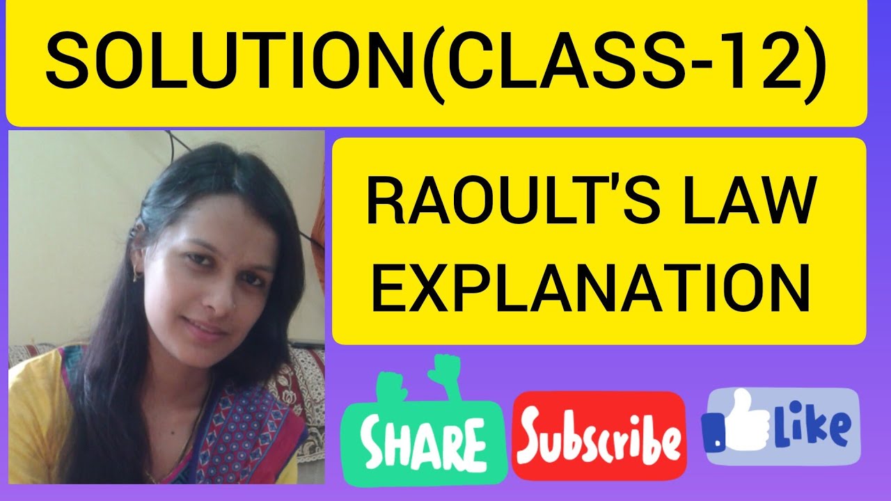 RAOULT'S LAW का इससे आसान EXPLANATION आपको कहीं नही मिलेगा||NEET||JEE ||12th ||SOLUTION