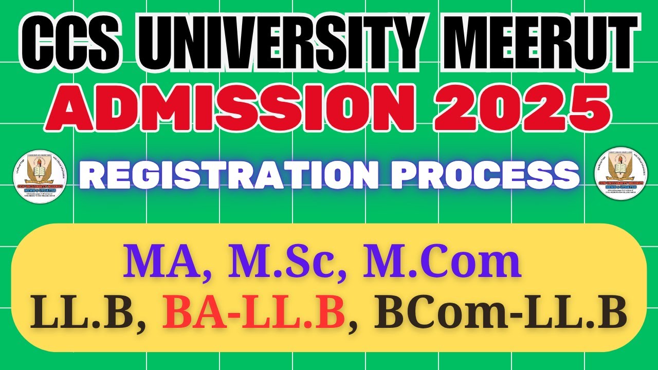 PG, BA-LLB, B.Com-LLB, LLB Admission Registration Process 2025-26 || Ccsu News Update Today