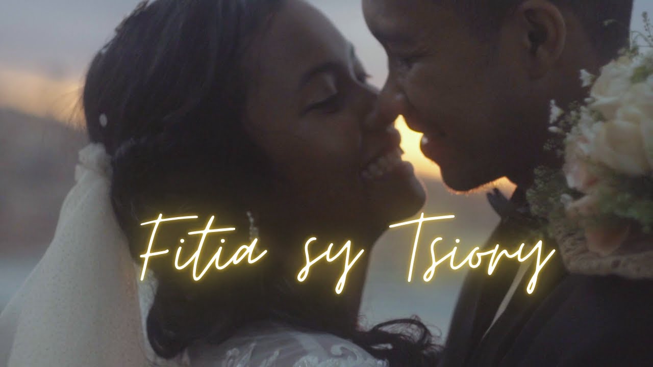 Tsy Ory Fitia | TSIORY & FITIA | Tononkalo | Mariage |