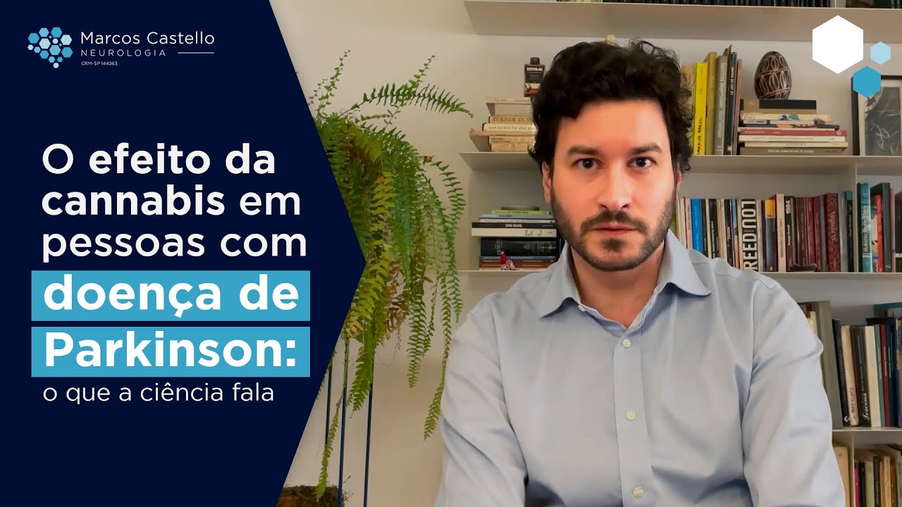 A cannabis medicinal funciona na doença de Parkinson?