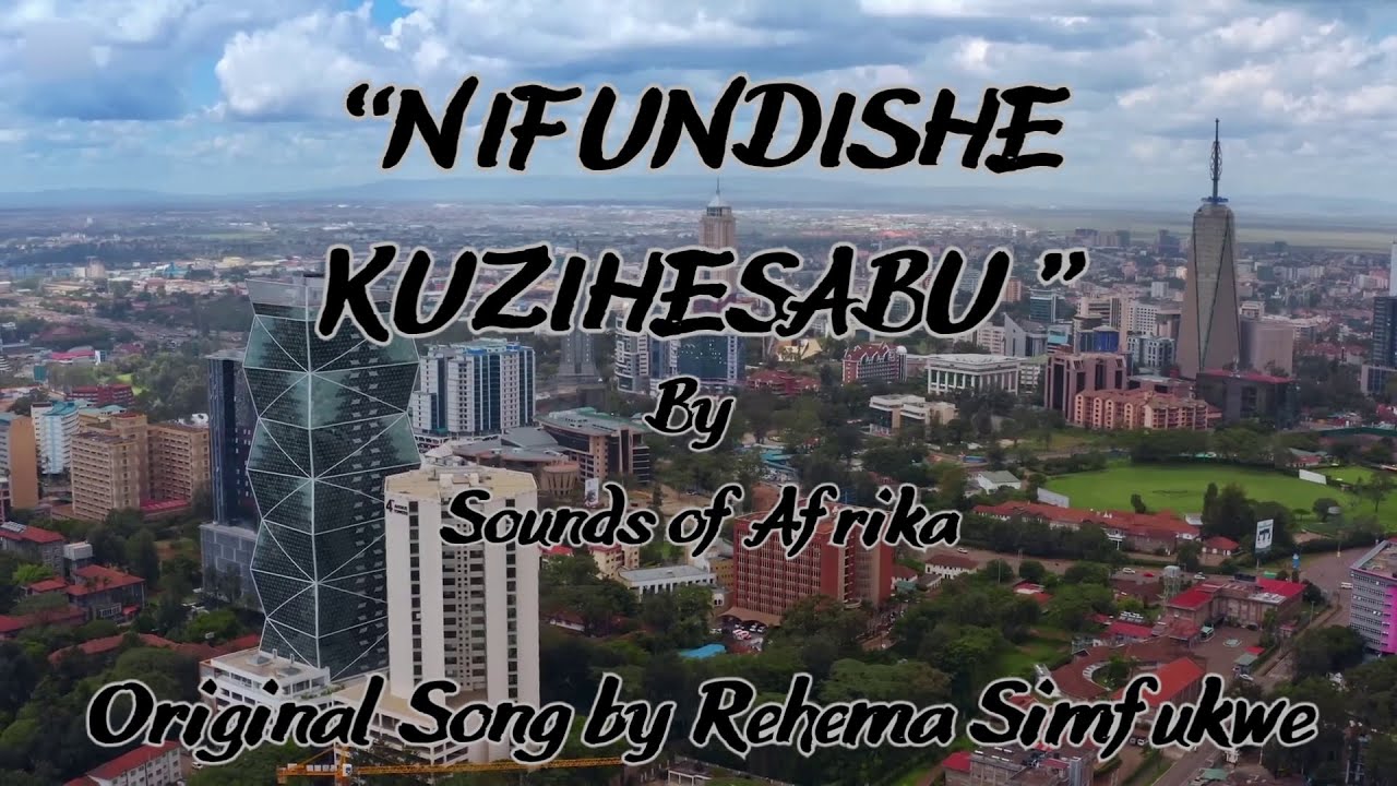Nifundishe Kuzihesabu - Sounds of Afrika (LYRICS VIDEO)