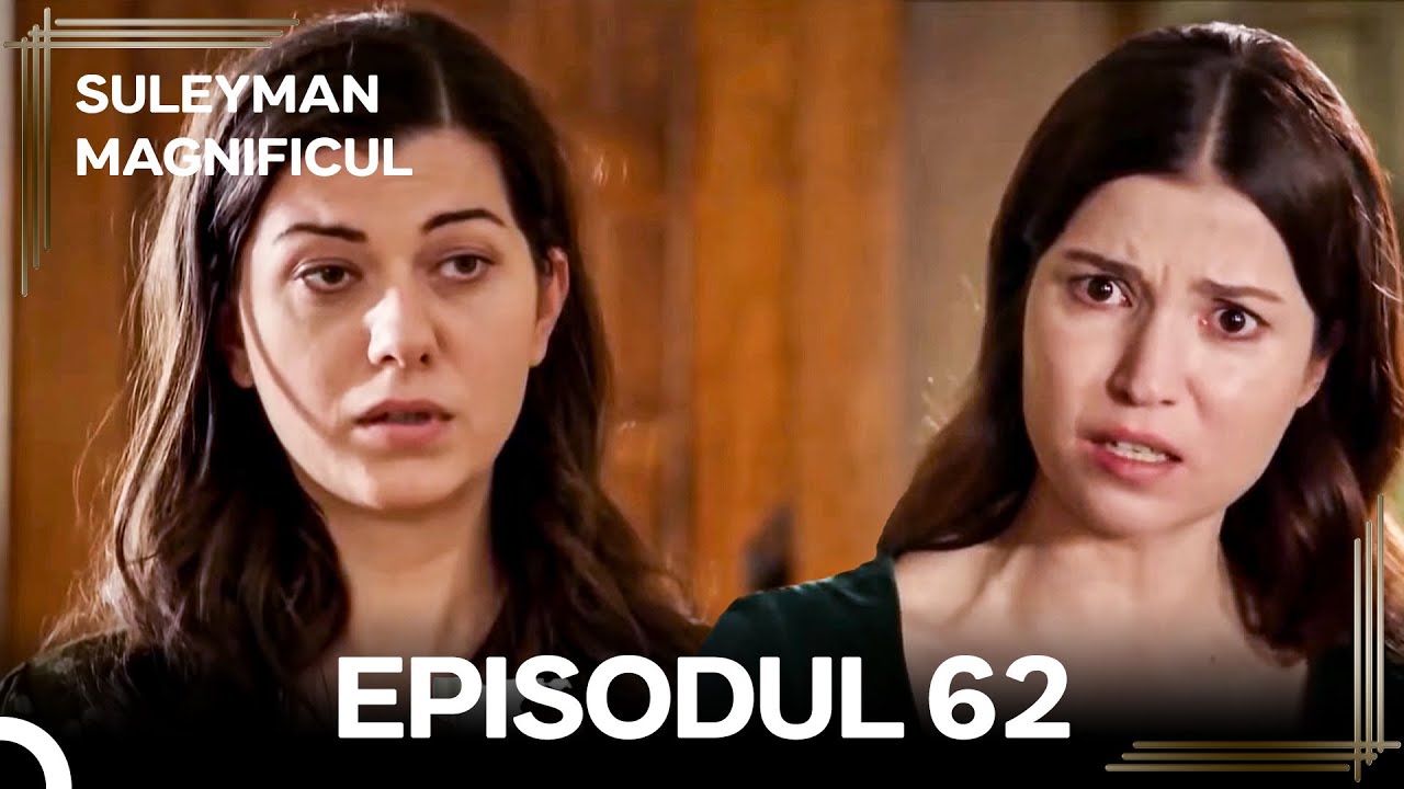 Suleyman Magnificul | Episodul 62 (Versiune Lungă)