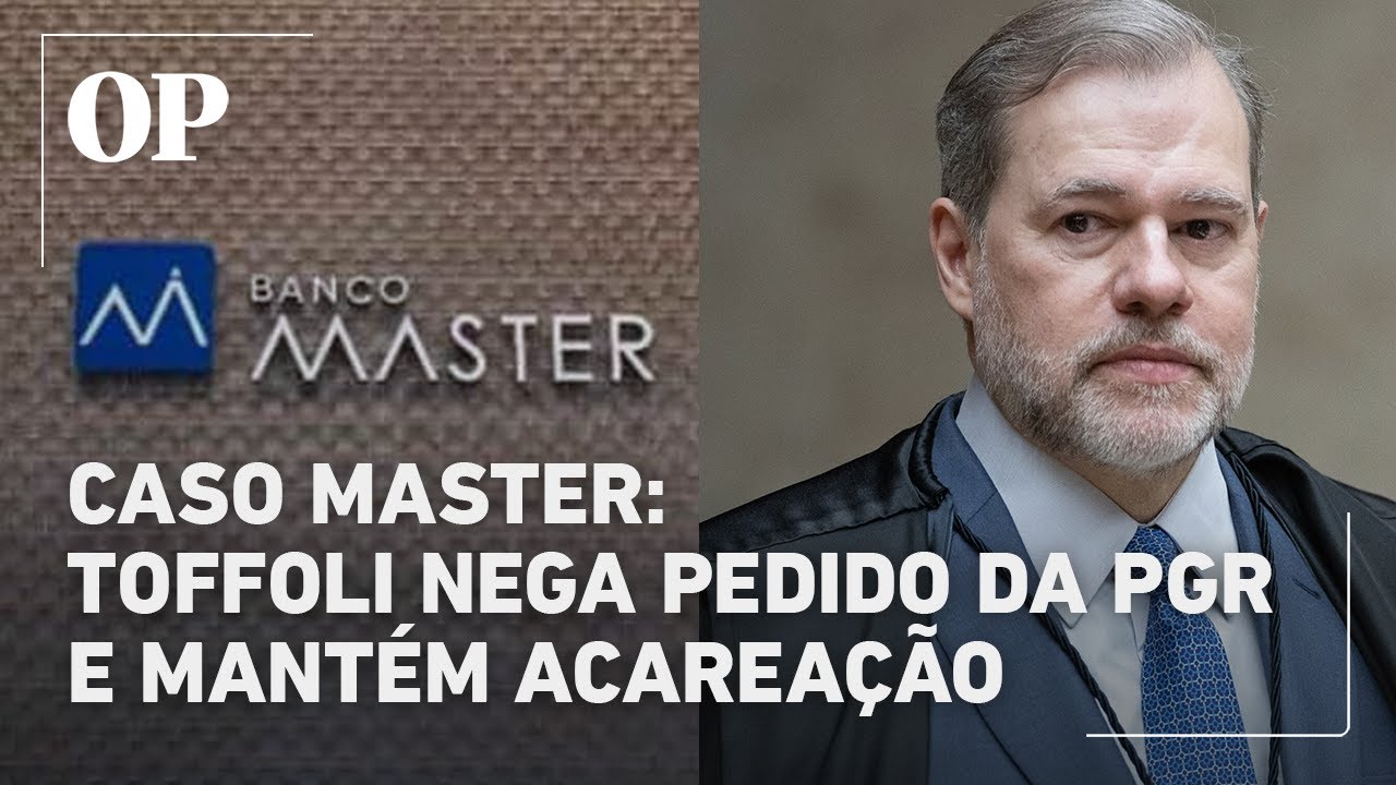 Toffoli mantém acareação no caso Banco Master e contraria pedido da PGR