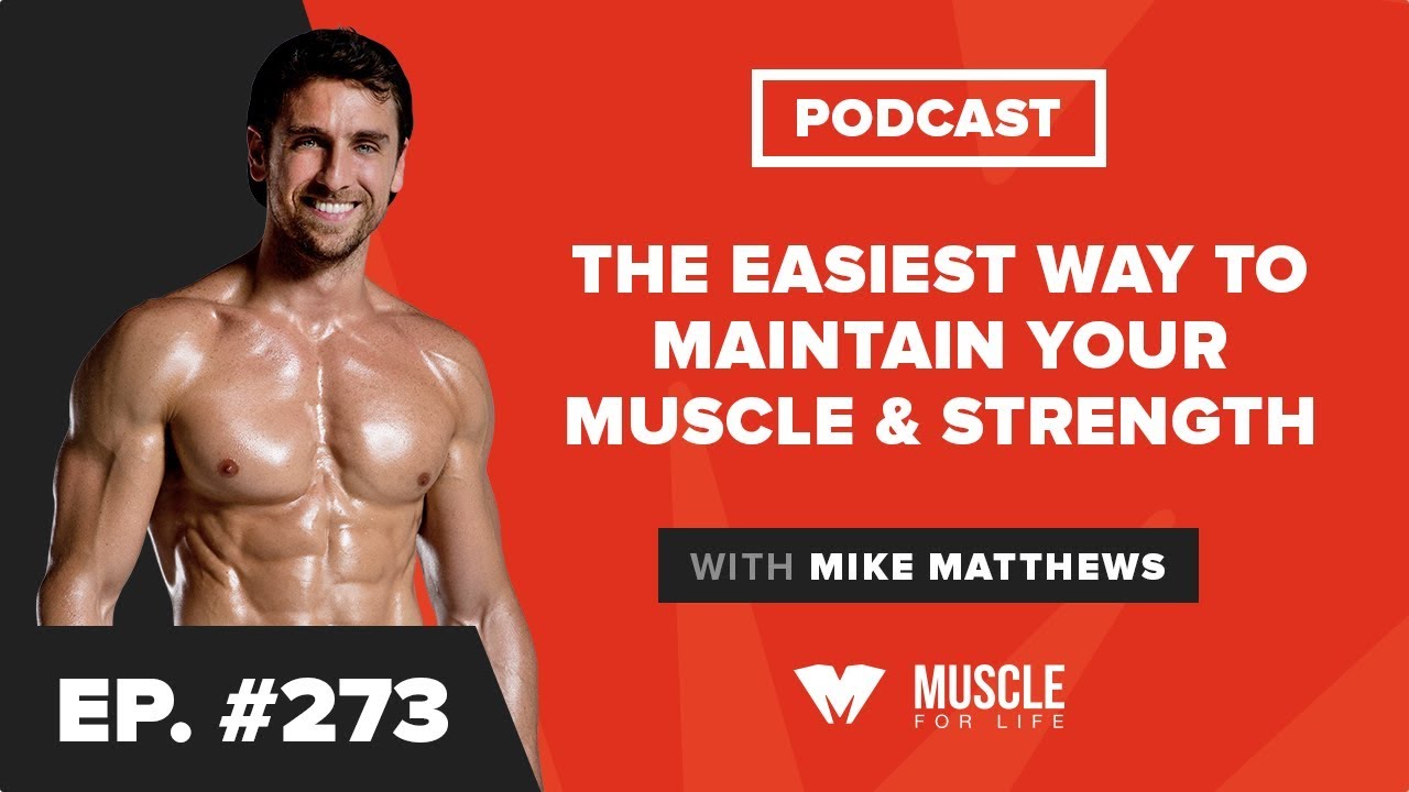 The Easiest Way to Maintain Your Muscle & Strength
