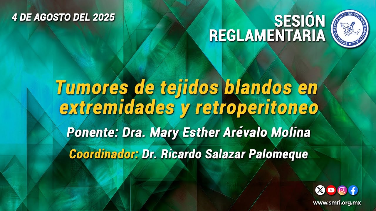 Tumores de tejidos blandos en extremidades y retroperitoneo - Sesión Reglamentaria