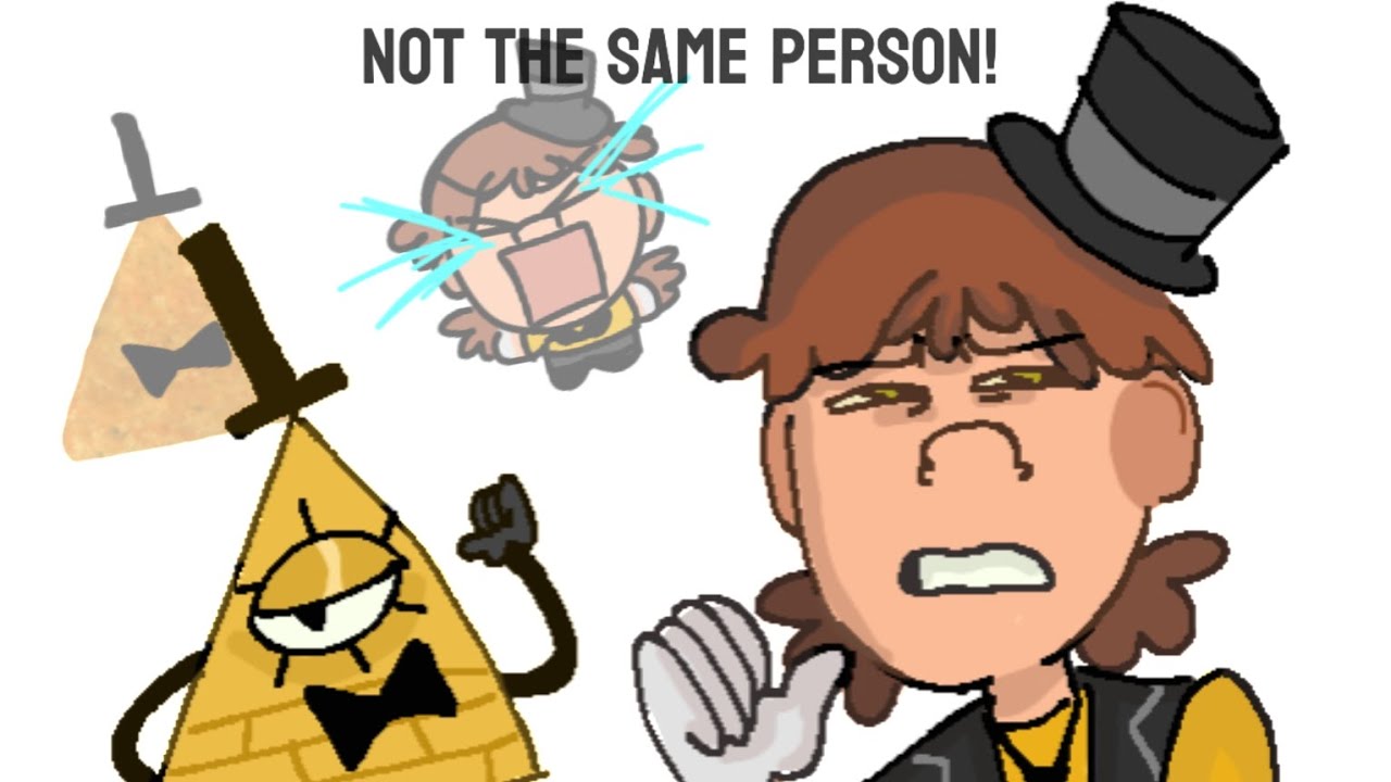 WE ARE NOT THE SAME PERSON || Harrison (camp camp) and Bill Cipher (gravity falls)
