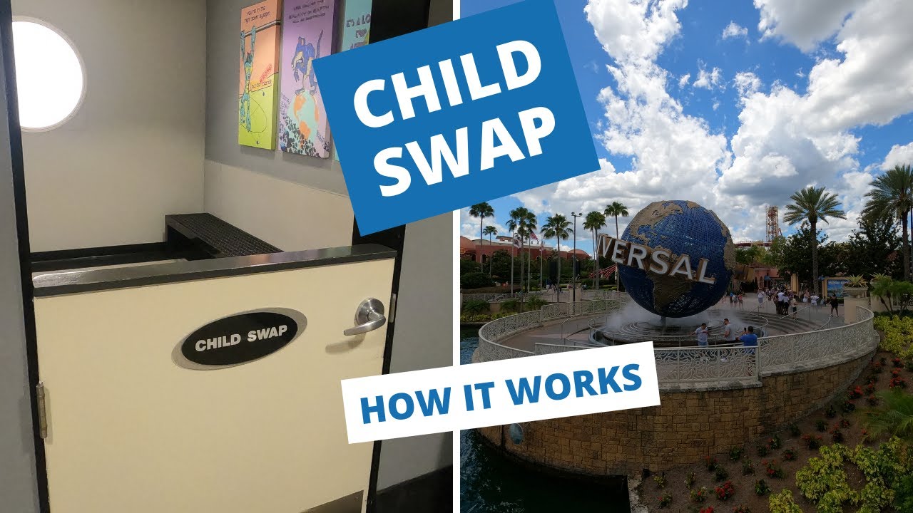 Child Swap - How it Works at Universal