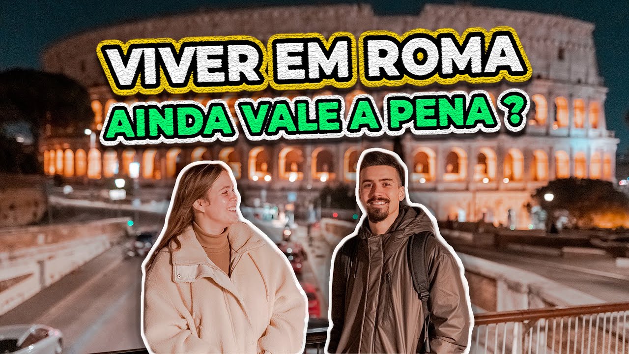 COMO É MORAR EM ROMA, A CAPITAL DA ITÁLIA?