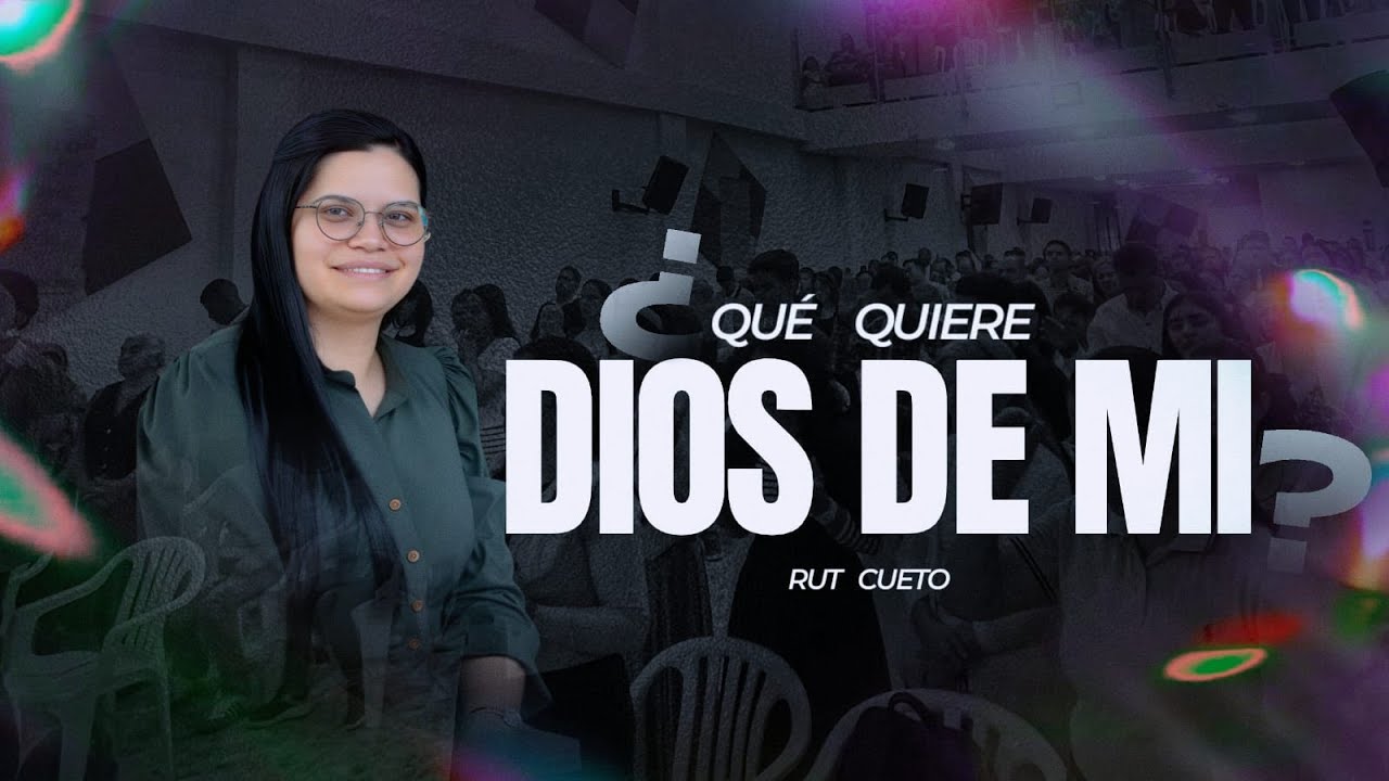 SERVICIO DE DAMAS DORCAS - ¿QUÉ QUIERE DIOS DE MI? | 03/02/2026