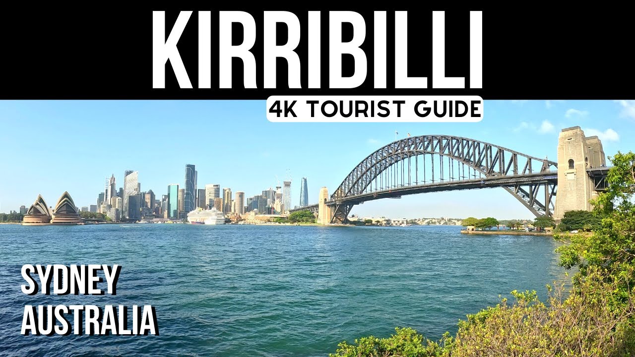 4K 🏙️ Kirribilli Tourist Guide 🇦🇺 Sydney Australia