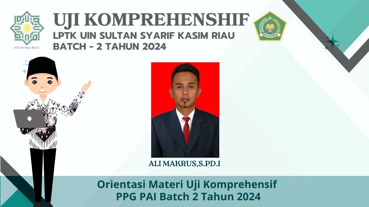 UJIAN KOMPREHENSIF PPG PAI DALJAB BATCH 2 TAHUN 2024 - UIN SUSKA RIAU