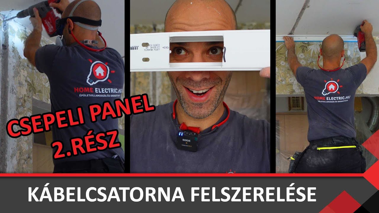 Kábelcsatorna felszerelése - Csepeli panellakás villanyszerelés (2. rész)