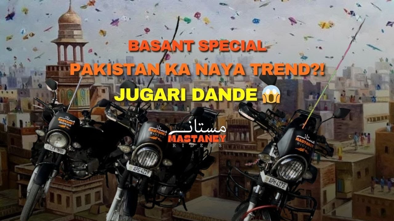 Basant Special | PAKISTAN KA NAYA TREND?! | har traf Bikes Par Jugari Dande | #Basant2026