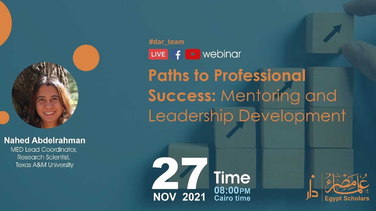 Paths to Professional Success: Mentoring and Leadership Development