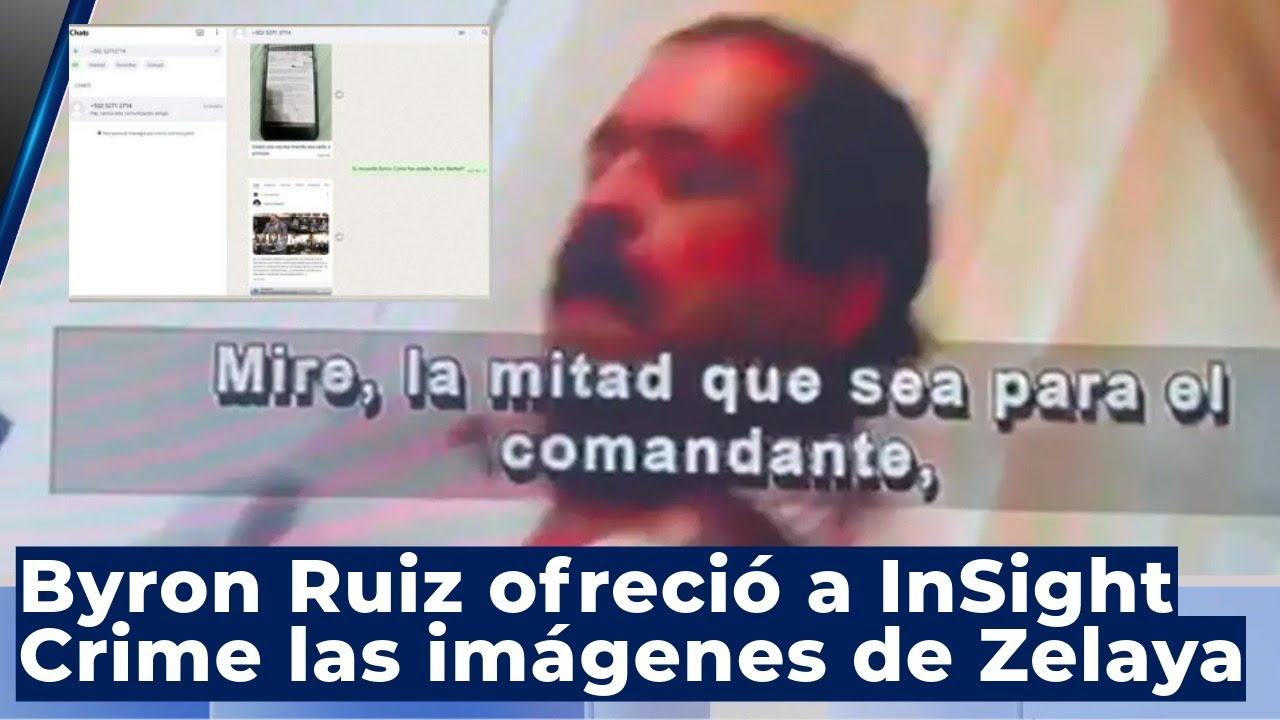 Así fue el contacto de Byron Ruiz con InSight Crime por el narcovideo de Carlos Zelaya