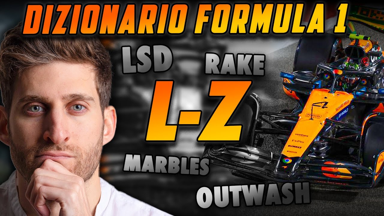 OUTWASH? RAKE? TUTTE LE PAROLE CHE NON CONOSCI della Formula 1! - Dizionario [2/2] dalla L alla Z