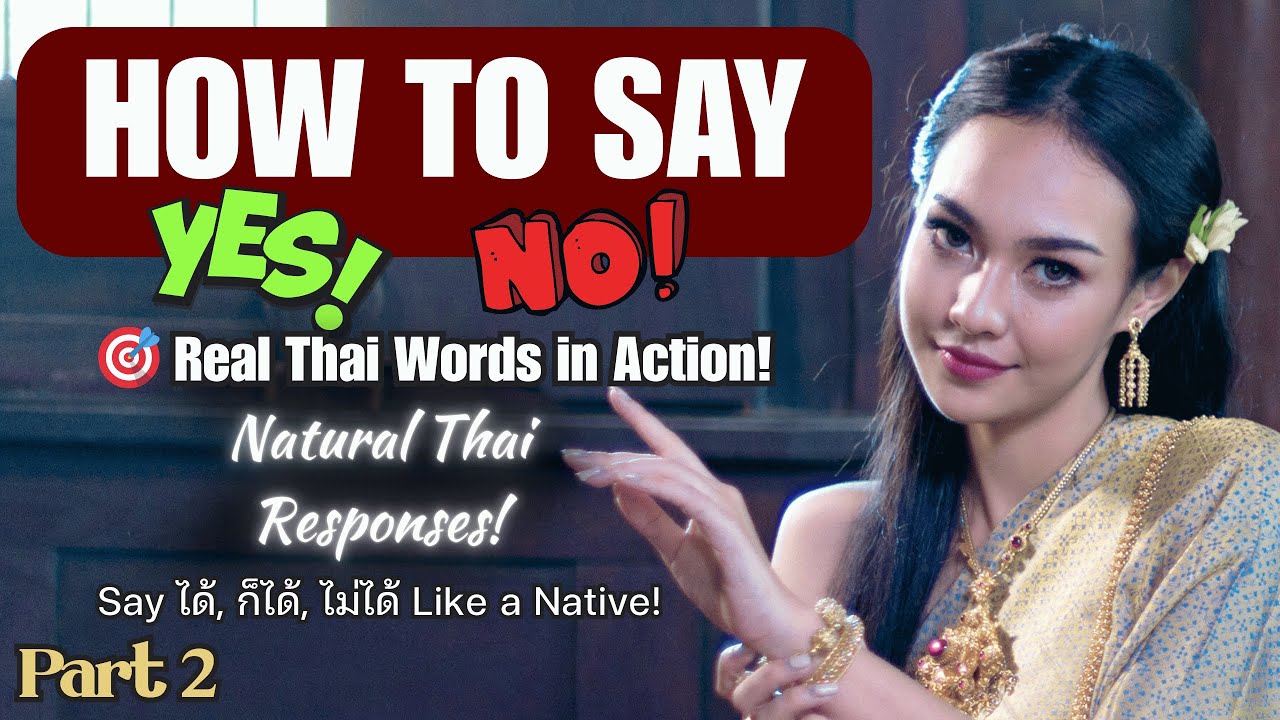Saying “Yes” in Thai – Part 2 | For Beginners with Real Examples