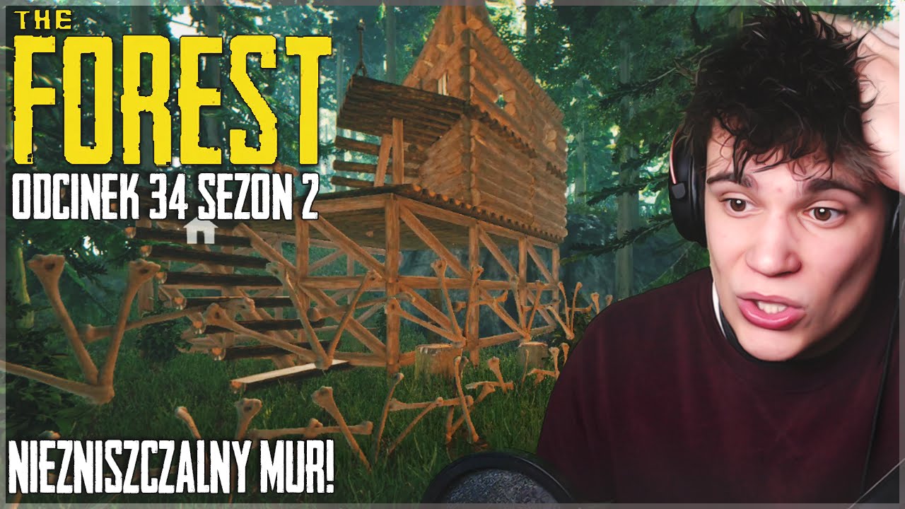 NIEZNISZCZALNY MUR!- The Forest #34 [S2]