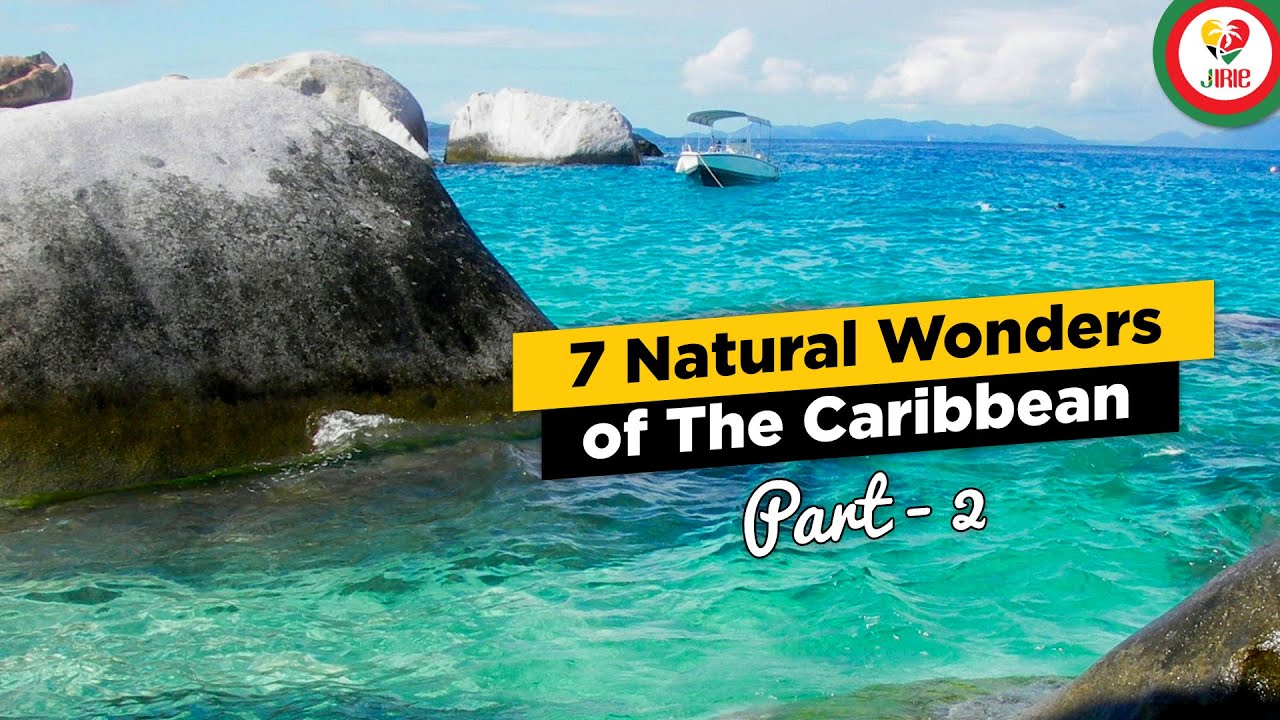 British Virgin Islands, Belize, St. Lucia , Puerto Rico - 5 More Natural Wonders of The Caribbean