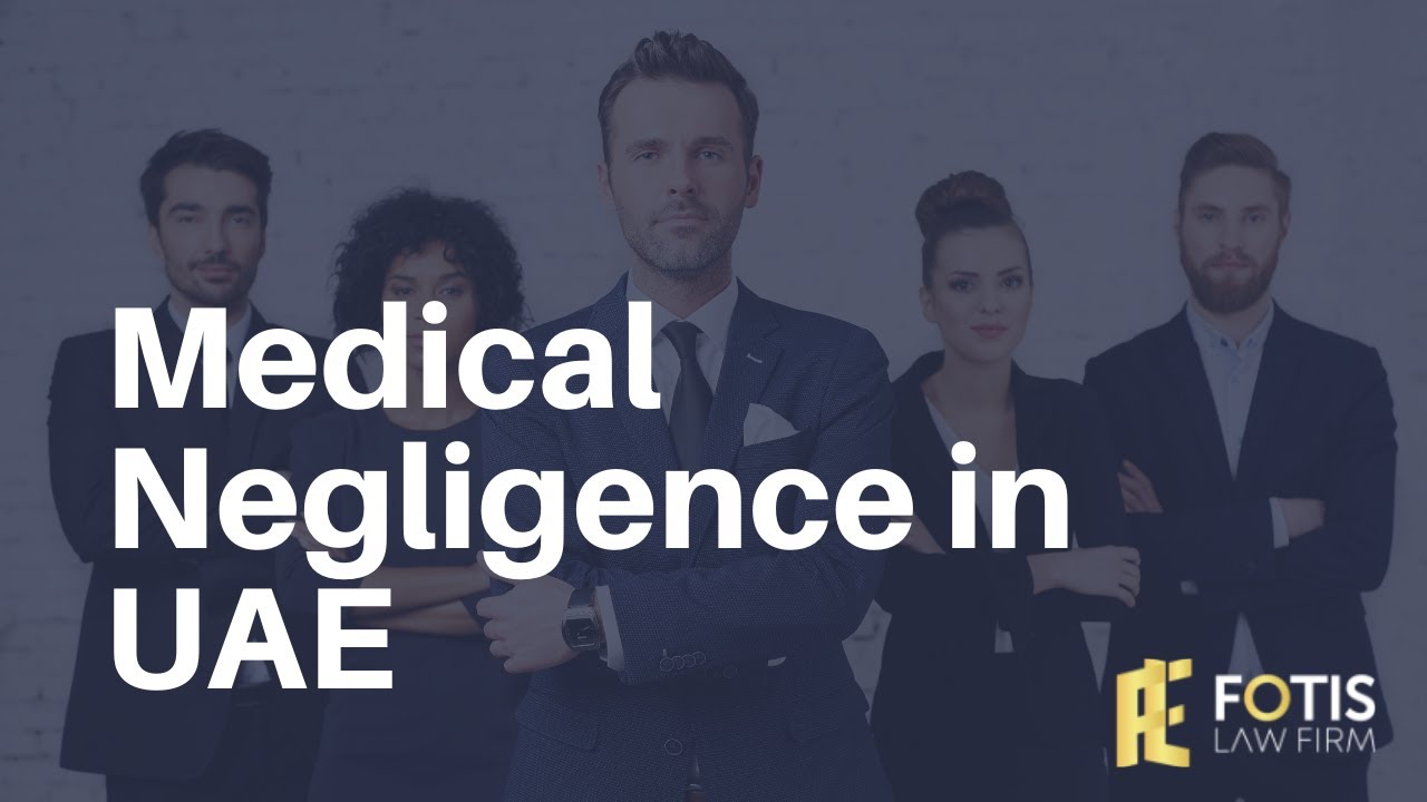 Medical Negligence in UAE