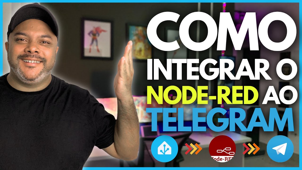 CASA INTELIGENTE - Como Integrar o Node-Red ao Telegram enviando status das Entidades do H.A?
