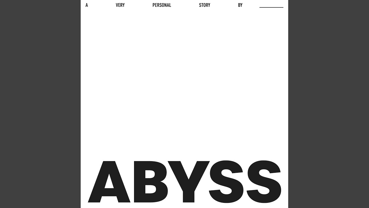 ABYSS (심연)