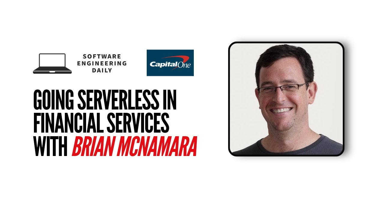 Going Serverless in Financial Services with Brian McNamara