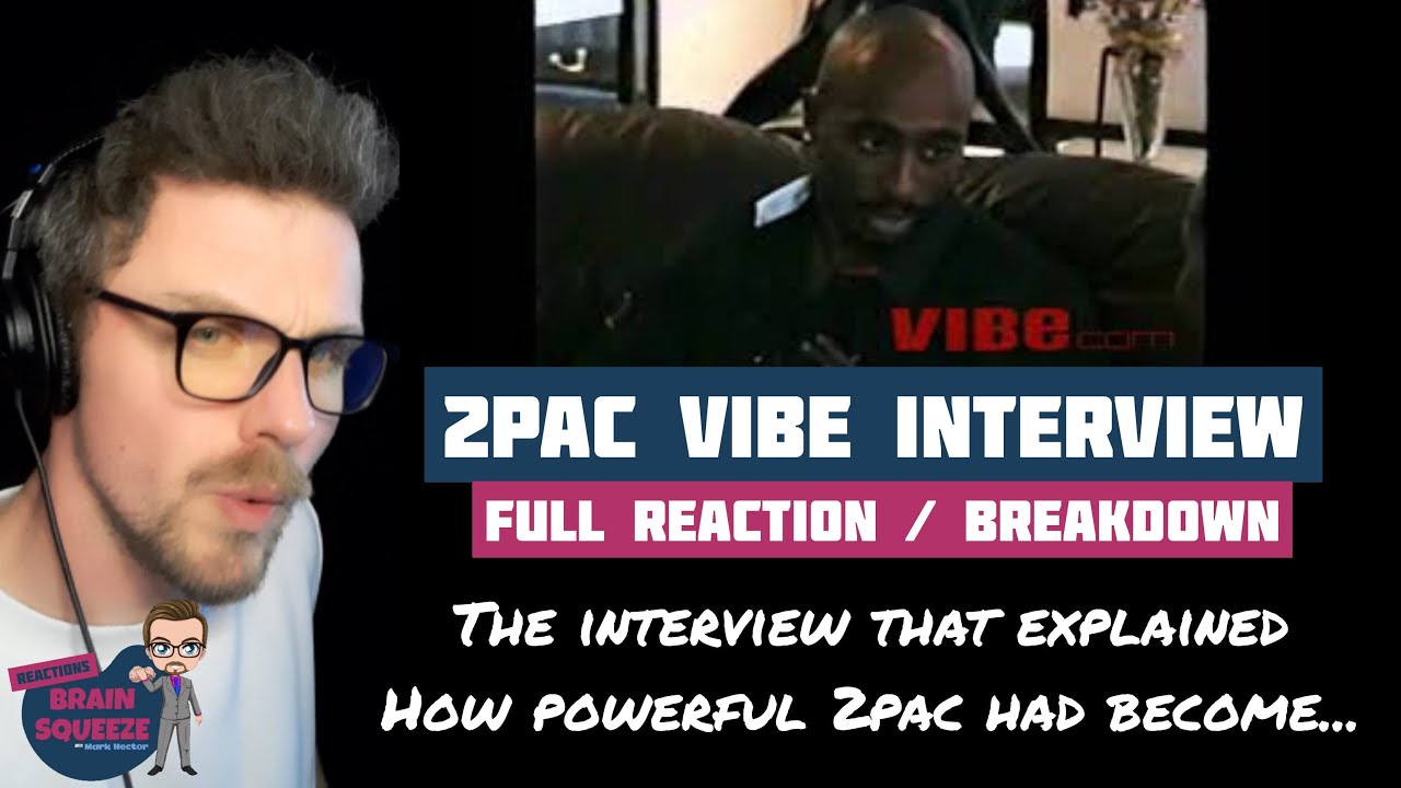 IT WAS 2PACS POWER THAT GOT HIM KILLED! | 2Pac VIBE FULL INTERVIEW | Discussion/Breakdown
