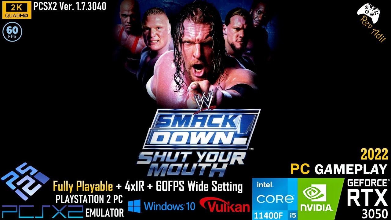 SmackDown Shut Your Mouth PC Gameplay | PCSX2 | VULKAN | Playable | PS2 Emulator | 2k60FPS | 2022
