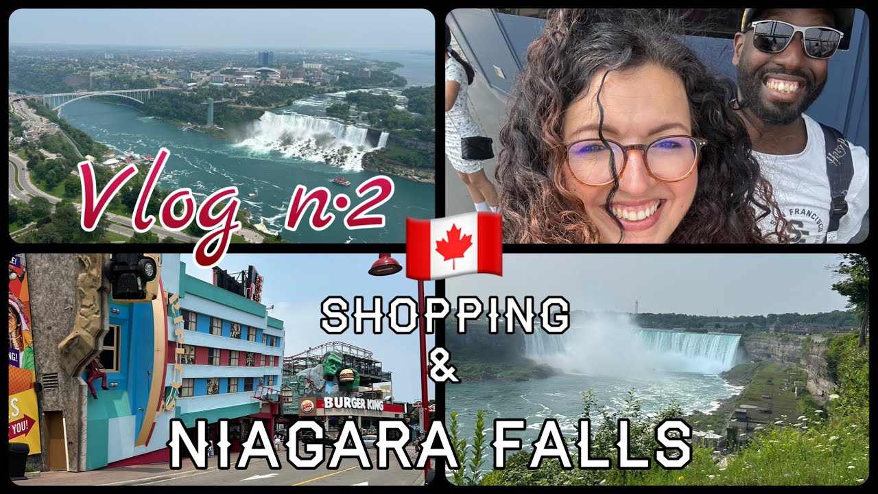NIAGARA FALLS & Shopping {VLOG n°2 au Canada🇨🇦}