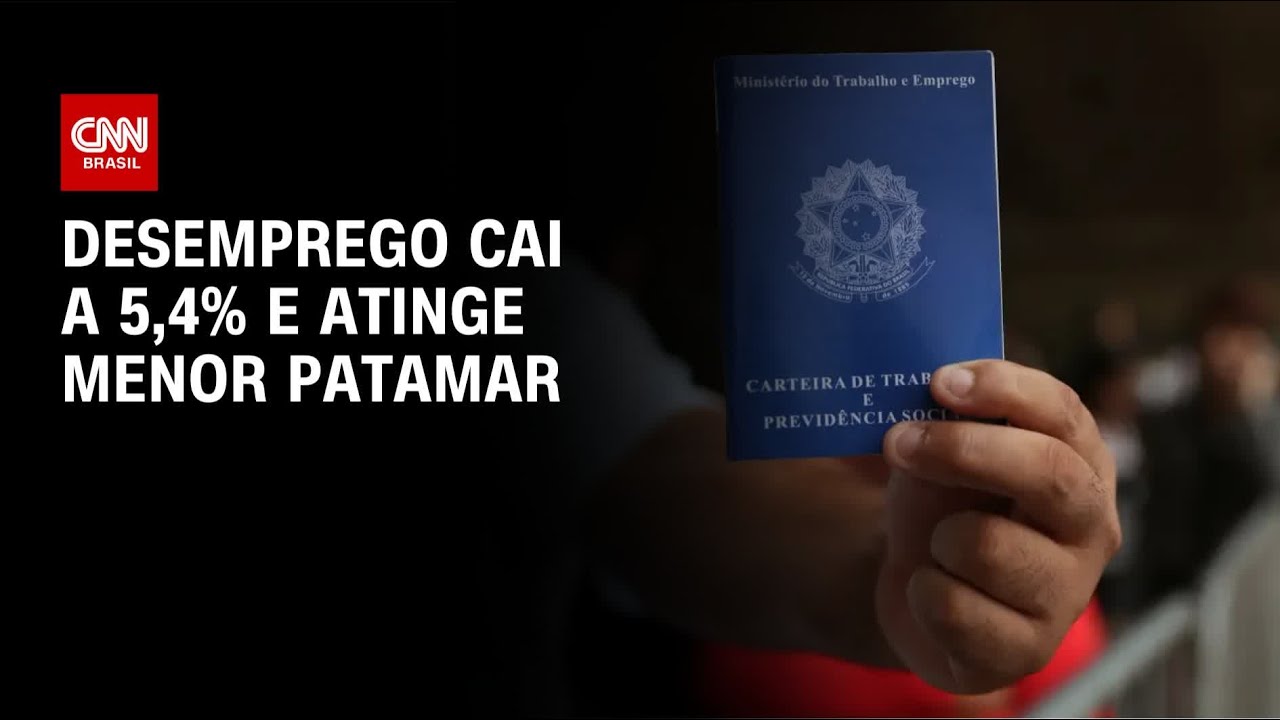 Desemprego cai a 5,4% e atinge menor patamar da série histórica, diz IBGE | LIVE CNN