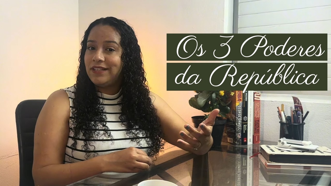 Os 3 Poderes da República