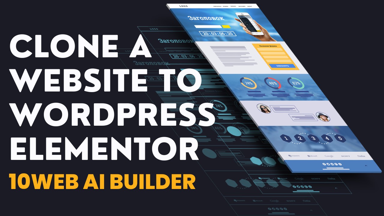Clone Any Website To WordPress Elementor With 10web AI Builder