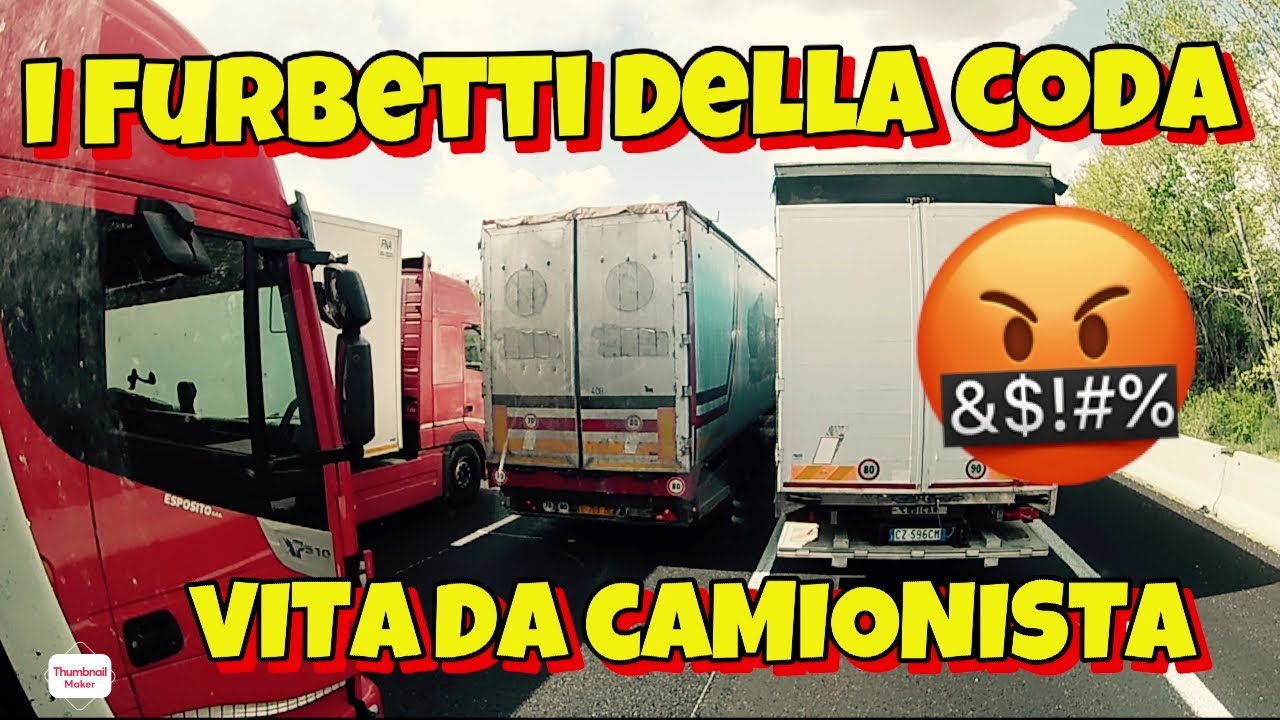 VITA DA CAMIONISTA - I furbetti della coda - VLOG - 07-04-2021