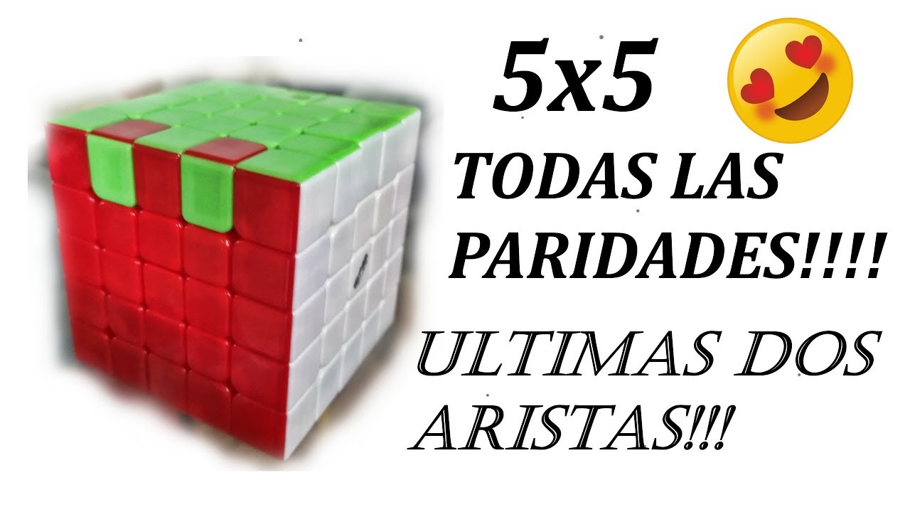LOS MEJORES ALGORITMOS PARA LAS PARIDADES DEL CUBO 5X5