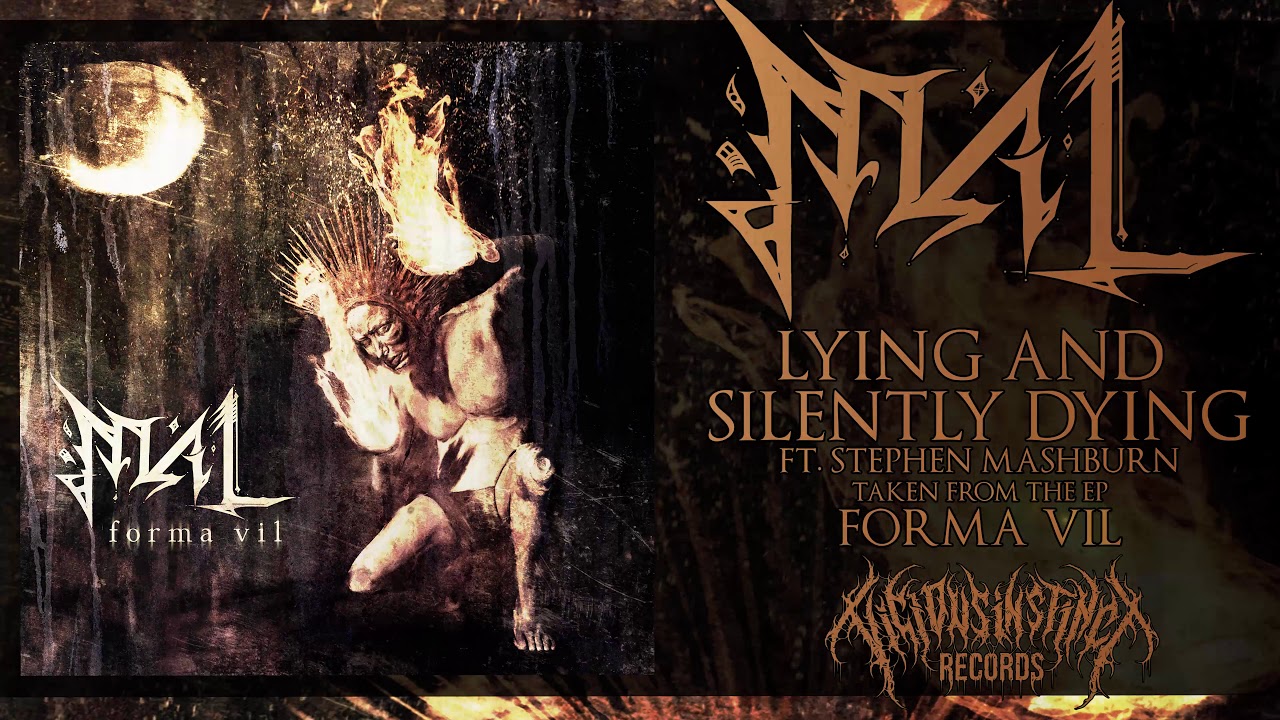 MAL - LYING AND SILENTLY DYING (FT. STEPHEN MASHBURN I AM DESTRUCTION) [OFFICIAL HQ AUDIO]