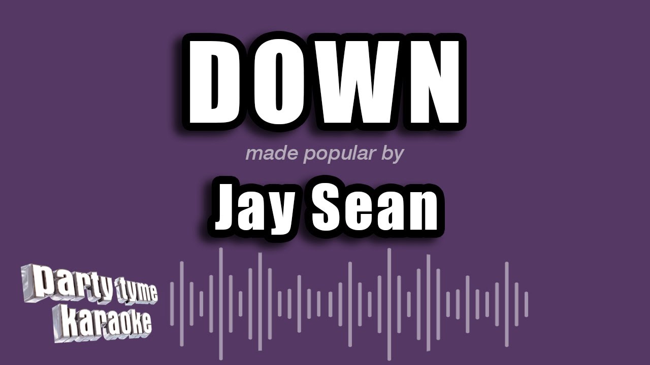 Jay Sean - Down (Karaoke Version)