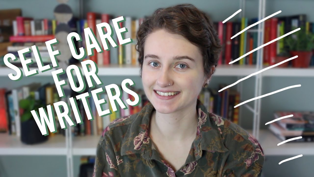 Self-Care Tips for Writers!