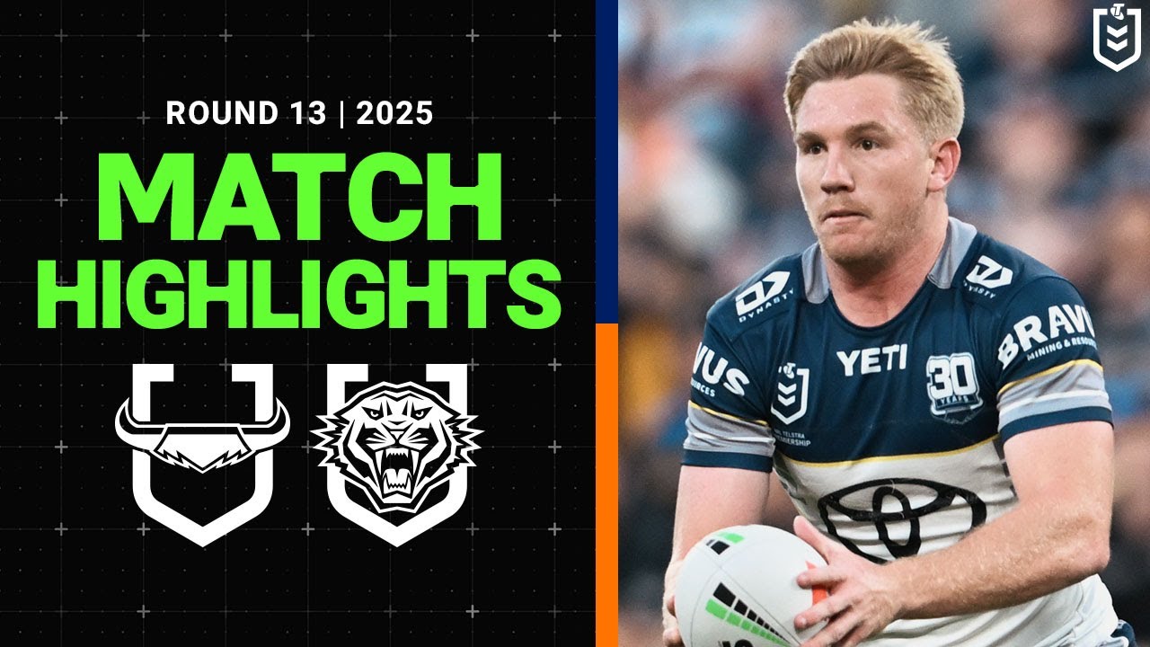 NRL Highlights | NRL Match Highlights 2025 | Cowboys v Wests Tigers | Round 13