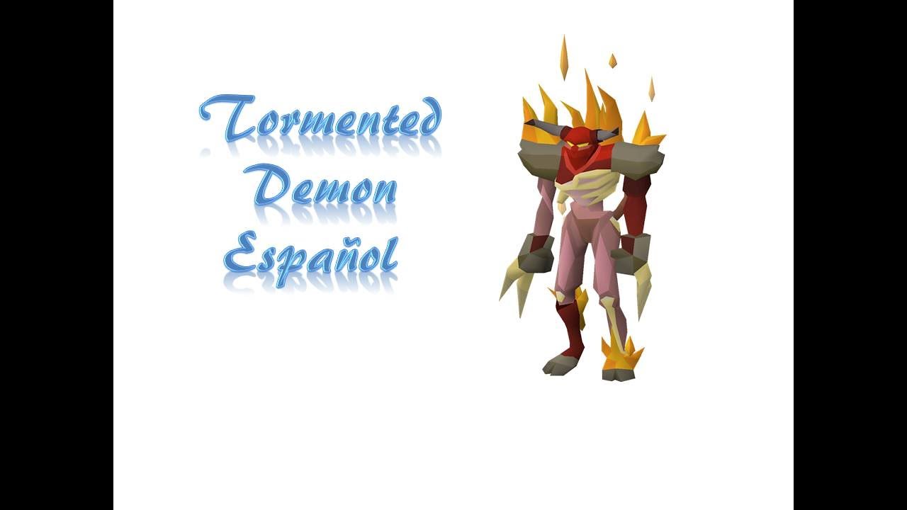 Tormented Demon OSRS Español