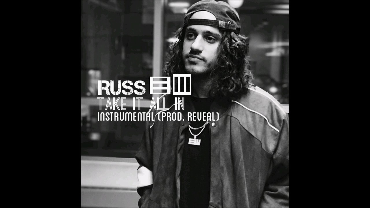 Russ - Take It All In  Instrumental (prod. by reveal)