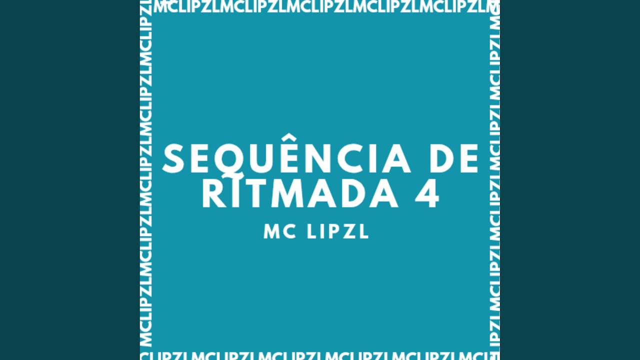 SEQUÊNCIA DE RITMADA 4