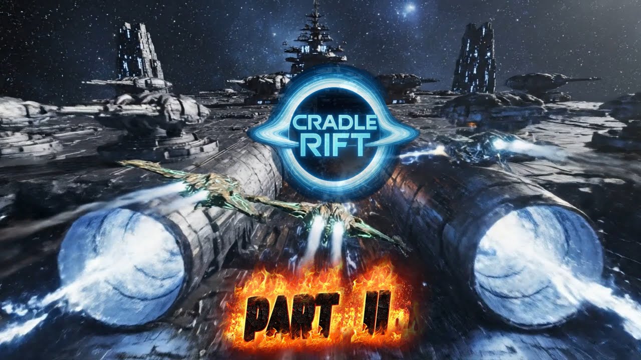 Betrayal at Cradle Rift – Part II - Watch now in 4K