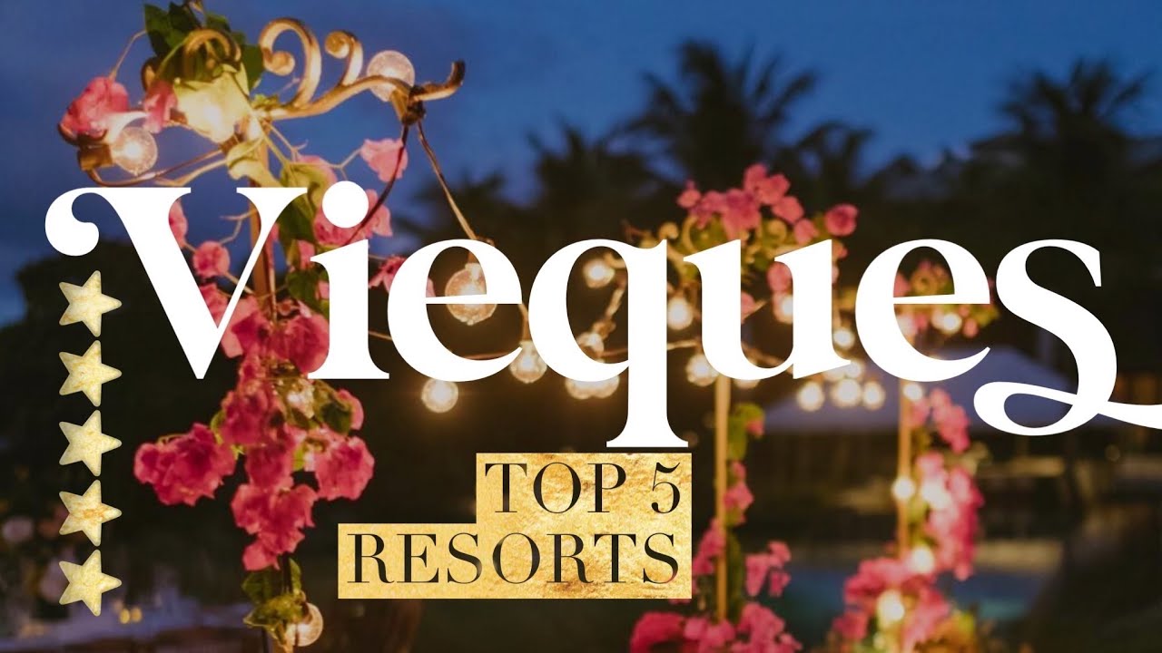 VIEQUES | Top 5 Best Hotels & Luxury Resorts in Vieques, Puerto Rico, Spanish Virgin Islands