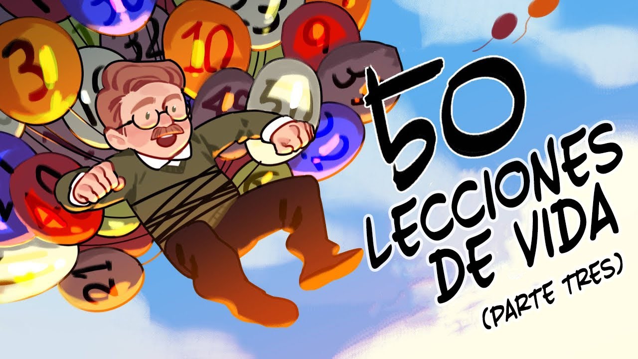 50 Lecciones de Vida (Parte 3)