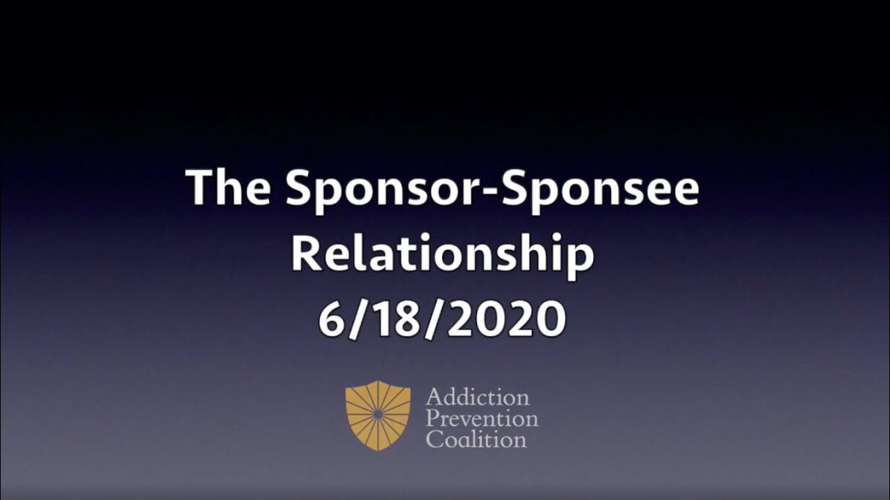 APC Presents The Sponsor-Sponsee Relationship